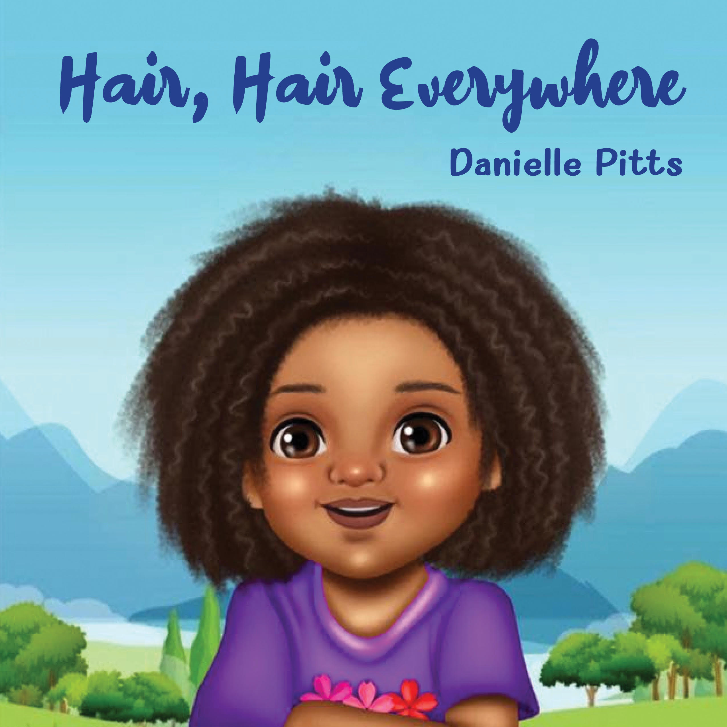 Hair Hair Everywhere by Danielle Pitts